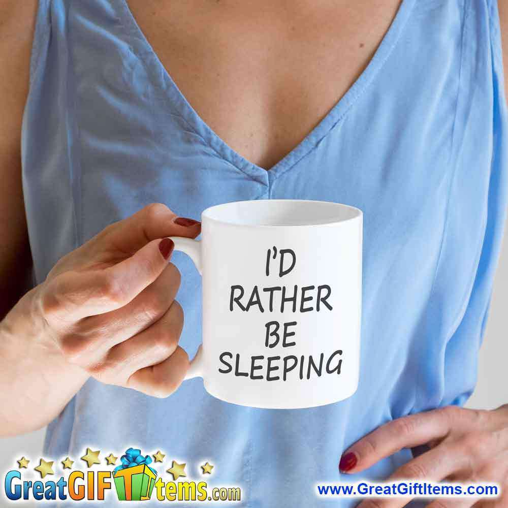 I'd Rather Be Sleeping Cool Coffee Mugs –